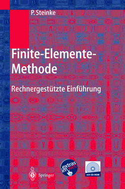 Finite-Elemente-Methode von Steinke,  Peter