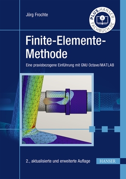 Finite-Elemente-Methode von Frochte,  Jörg