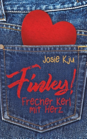 Finley! – Frecher Kerl mit Herz von Kju,  Josie