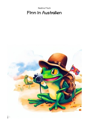 Finn in Australien von Fisch,  Nadine