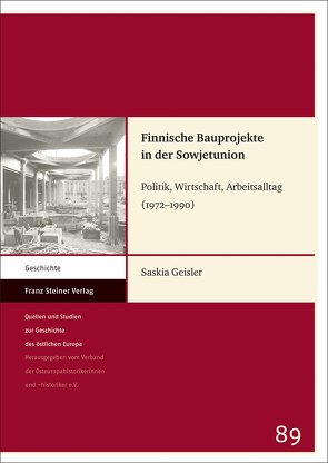 Finnische Bauprojekte in der Sowjetunion von Geisler,  Saskia