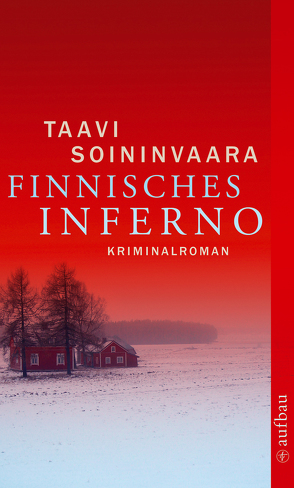 Finnisches Inferno von Soininvaara,  Taavi, Uhlmann,  Peter