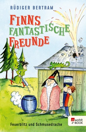 Finns fantastische Freunde. Feuerblitz und Schmusedrache von Bertram,  Rüdiger, Krause,  Ute