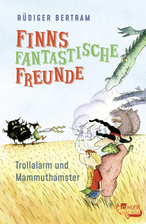 Finns fantastische Freunde: Trollalarm und Mammuthamster von Bertram,  Rüdiger, Krause,  Ute