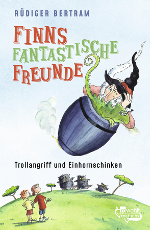 Finns fantastische Freunde: Trollangriff und Einhornschinken von Bertram,  Rüdiger, Krause,  Ute