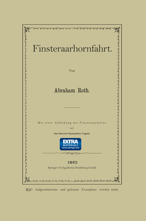 Finsteraarhornfahrt von Roth,  Abraham