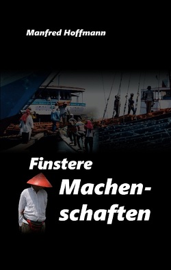 Finstere Machenschaften von Hoffmann,  Manfred