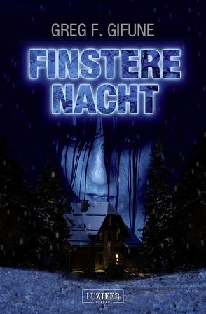 FINSTERE NACHT von Gifune,  Greg F., Hofmann,  Kalle Max