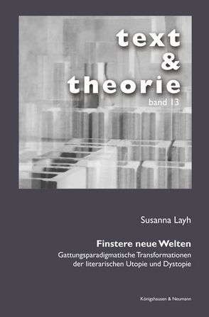 Finstere neue Welten von Layh,  Susanna