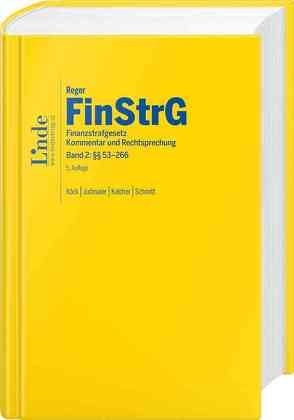 FinStrG | Finanzstrafgesetz von Judmaier,  Stefanie, Kalcher,  Michael, Köck,  Elisabeth, Schmitt,  Marcus