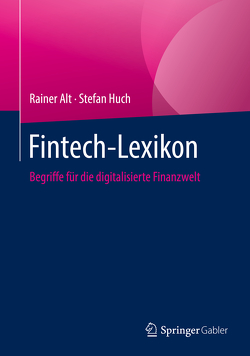 Fintech-Lexikon von Alt,  Rainer, Huch,  Stefan