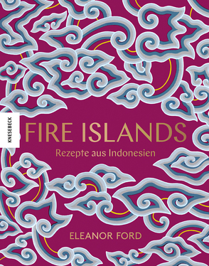 Fire Islands von Ford,  Eleanor, Hunke-Wormser,  Annegret, Perers,  Kristin, Theis-Passaro,  Claudia