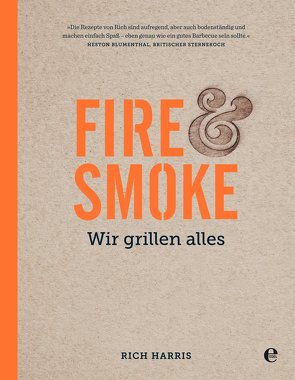 Fire & Smoke von Harris,  Rich