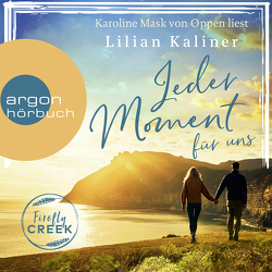 Firefly Creek von Kaliner,  Lilian, Mask von Oppen,  Karoline