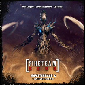 Fireteam Zero – Monsterpack C von Jamme,  Nicolas, Langlois,  Mike, Leonhard,  Christian, Muzy,  Loic