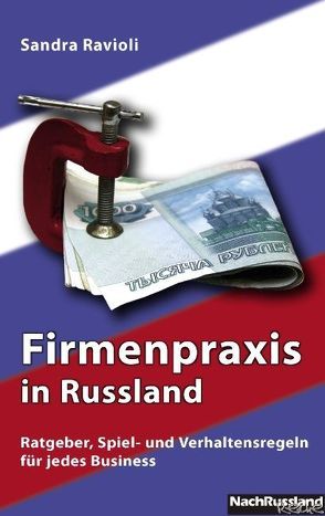 Firmenpraxis in Russland von Ravioli,  Sandra