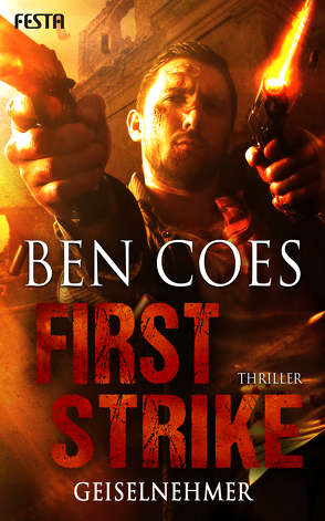 First Strike – Geiselnehmer von Coes,  Ben