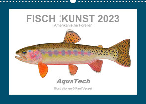 Fisch als Kunst 2023: Amerikanische Forellen (Wandkalender 2023 DIN A3 quer) von Vecsei,  Paul