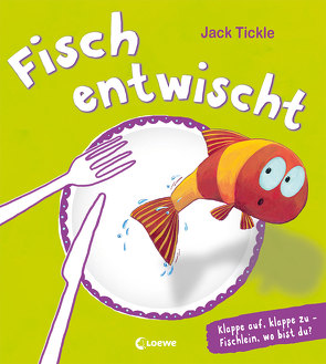 Fisch entwischt von Tickle,  Jack