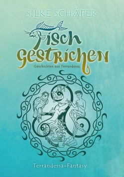 Fisch gestrichen von Schäfer,  Silke