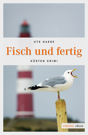 Fisch und fertig von Haese,  Ute