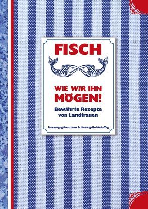 Fisch, wie wir ihn mögen! von Dopatka,  Beate, Mussack,  Uwe