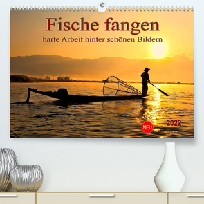 Fische fangen – harte Arbeit hinter schönen Bildern (Premium, hochwertiger DIN A2 Wandkalender 2022, Kunstdruck in Hochglanz) von Roder,  Peter