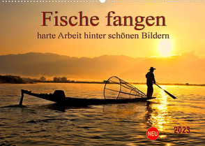 Fische fangen – harte Arbeit hinter schönen Bildern (Wandkalender 2023 DIN A2 quer) von Roder,  Peter