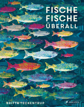 Fische, Fische überall von Leik,  Angelika, Teckentrup,  Britta