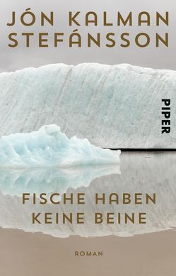 Fische haben keine Beine von Stefánsson,  Jón Kalman, Wetzig,  Karl-Ludwig