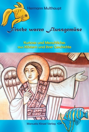 Fische waren Flussgemüse von Multhaupt,  Hermann