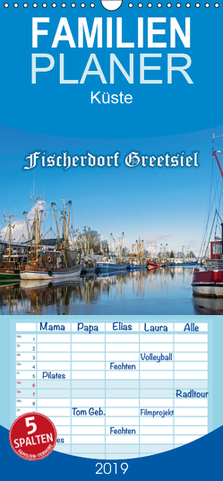 Fischerdorf Greetsiel. Bezauberndes Warfendorf der Krummhörn – Familienplaner hoch (Wandkalender 2019 , 21 cm x 45 cm, hoch) von Dreegmeyer,  Andrea