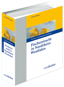 Fischereirecht in Nordrhein-Westfalen von Beeck,  Peter, Trahms,  Otto-Karl