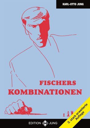 Fischers Kombinationen von Jung,  Karl - Otto