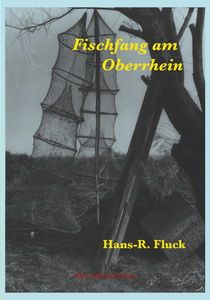 Fischfang am Oberrhein von Fluck,  Hans-Rüdiger