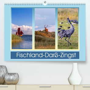 Fischland-Darß-Zingst (Premium, hochwertiger DIN A2 Wandkalender 2022, Kunstdruck in Hochglanz) von Beyer (Moqui),  Daniela