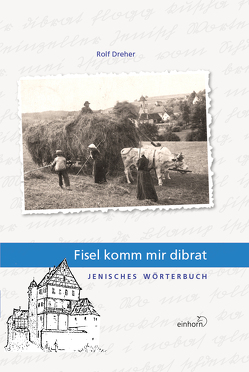 Fisel komm mir dibrat von Dreher,  Rolf