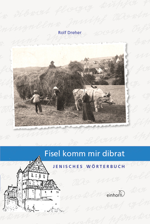 Fisel komm mir dibrat von Dreher,  Rolf