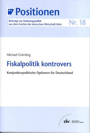 Fiskalpolitik kontrovers von Grömling,  Michael