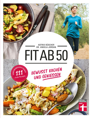 Fit ab 50 von Büscher,  Astrid, Jordan,  Dr. Angela