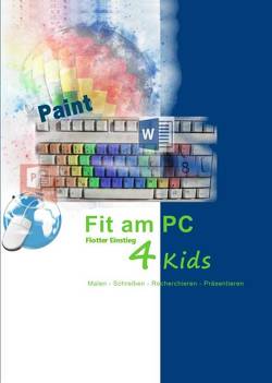 Fit am PC 4 Kids von Schramm,  Gabriele