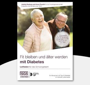 Fit bleiben und älter werden mit Diabetes / Leitfaden von Feucht,  Irene, Zeyfang,  Andrey