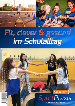 Fit, clever & gesund im Schulalltag von Redaktion SportPraxis