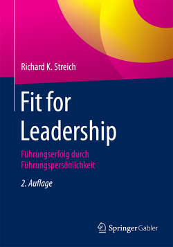 Fit for Leadership von Streich,  Richard K.