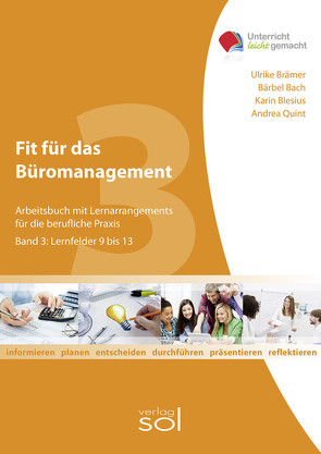 Fit für das Büromanagement – Band 3: Lernfelder 9 bis 13 von Bach,  Bärbel, Blesius,  Karin, Brämer,  Ulrike, Klemmer,  Andrea