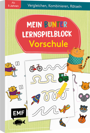 Mein bunter Lernspielblock – Vorschule: Vergleichen, Kombinieren, Rätseln von Thißen,  Sandy