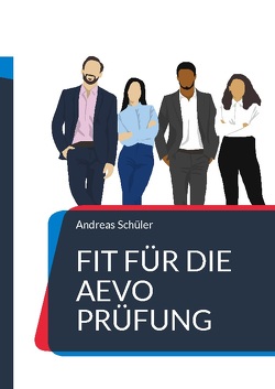 Fit für die AEVO Prüfung von Schüler,  Andreas