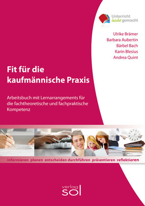 Fit für die kaufmännische Praxis von Aubertin,  Barbara, Bach,  Bärbel, Blesius,  Karin, Brämer,  Ulrike, Klemmer,  Andrea