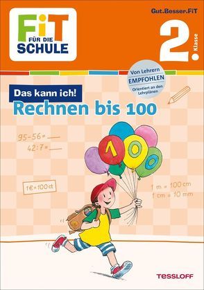 FiT FÜR DIE SCHULE: Das kann ich! Rechnen bis 100. 2. Klasse von Harvey,  Franziska, Tonte,  Andrea, Wandrey,  Guido