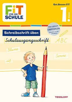 FiT FÜR DIE SCHULE Deutsch. Schreibschrift üben von Harvey,  Franziska, Schwertführer,  Sabine, Wandrey,  Guido